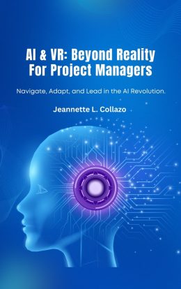 AI & VR: Beyond Reality For Project Managers